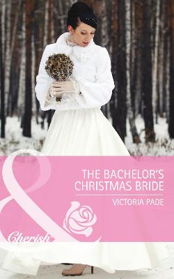 Cover of The Bachelor's Christmas Bride