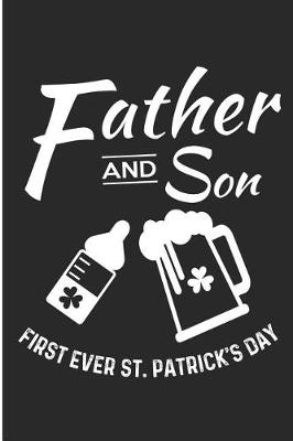 Book cover for Father And Son First Ever St Patrick Day