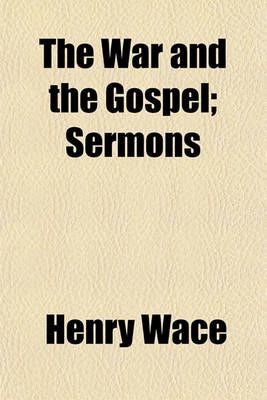 Book cover for The War and the Gospel; Sermons