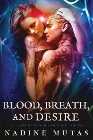 Cover of Blood, Breath, and Desire