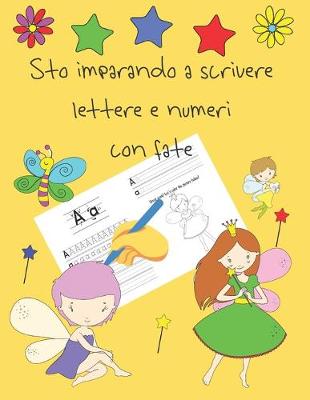 Cover of Sto imparando a scrivere lettere e numeri con fate