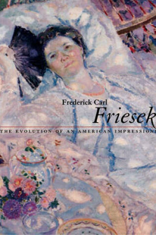 Cover of Frederick Carl Frieseke