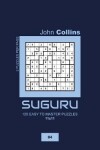 Book cover for Suguru - 120 Easy To Master Puzzles 11x11 - 4