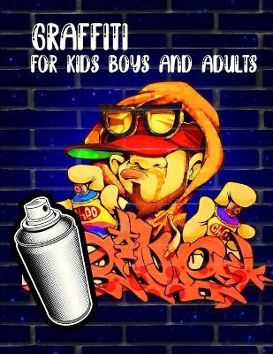 Book cover for Graffiti For Kids Boys And Adults