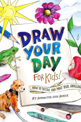 Draw Your Day for Kids!