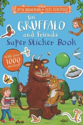 Cover of The Gruffalo and Friends Super Sticker Book