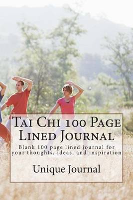 Book cover for Tai Chi 100 Page Lined Journal