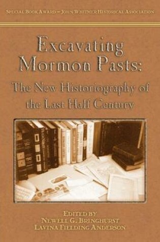 Cover of Excavating Mormon Pasts