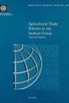 Book cover for Agricultural Trade Policies in the Andean Group