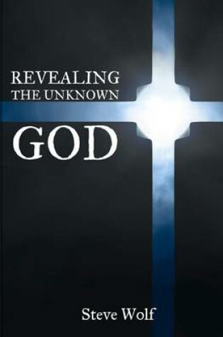 Cover of Revealing the Unknown God