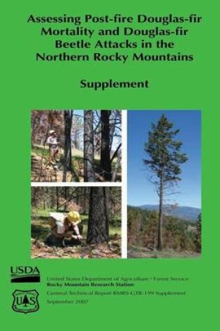 Cover of Assessing Post-Fire Douglas-Fir Mortality and Douglas-Fir Beetle Attacks in the Northern Rocky Mountains (Supplement)