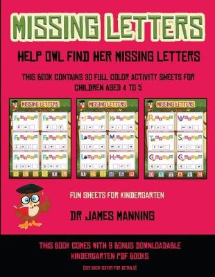 Book cover for Fun Sheets for Kindergarten (Missing letters