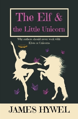 Book cover for The Elf and the Little Unicorn