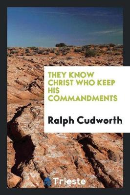 Book cover for They Know Christ Who Keep His Commandments