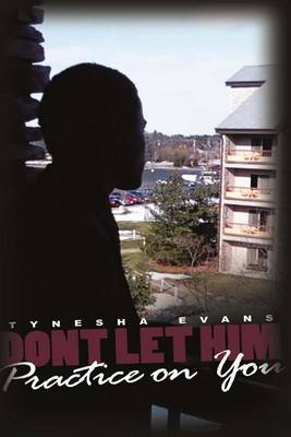 Book cover for Don't Let Him Practice on You