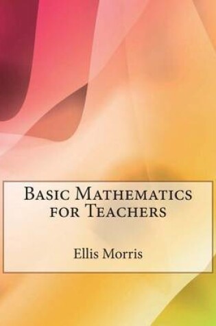 Cover of Basic Mathematics for Teachers