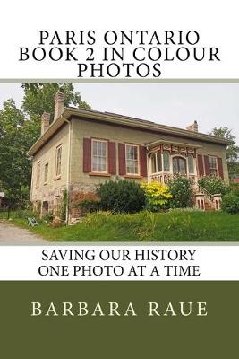 Cover of Paris Ontario Book 2 in Colour Photos