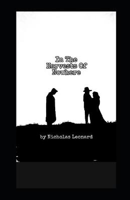 Book cover for In The Harvests Of Nowhere