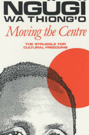 Cover of Moving the Centre