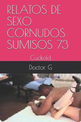 Book cover for Relatos de Sexo Cornudos Sumisos 73