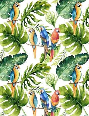 Cover of My Big Fat Journal Notebook For Bird Lovers Tropical Parrots Pattern 3