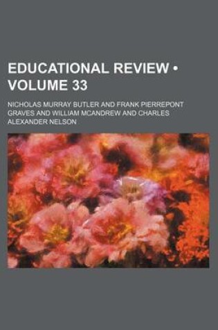 Cover of Educational Review (Volume 33)