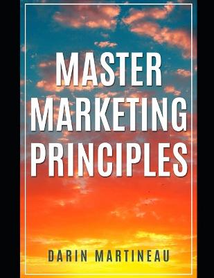 Book cover for Master Marketing Principles