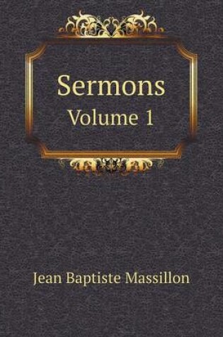 Cover of Sermons Volume 1