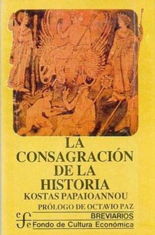 Cover of La Consagracion de La Historia