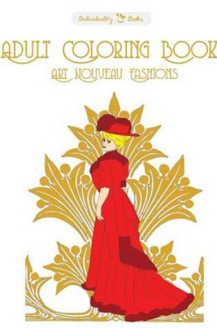 Cover of Adult Coloring Books Art Nouveau Fashions