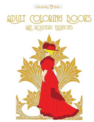 Book cover for Adult Coloring Books Art Nouveau Fashions