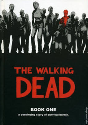 Book cover for The Walking Dead Book 1