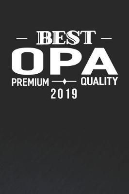 Book cover for Best Opa Premium Quality 2019