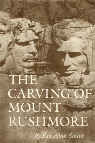 Cover of The Carving of Mount Rushmore
