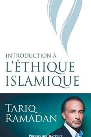 Cover of Introduction A L'Ethique Islamique