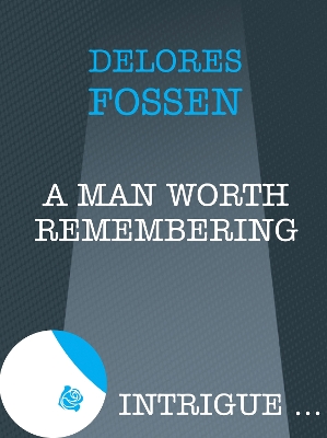 Cover of A Man Worth Remembering