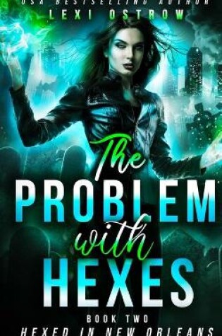 Cover of The Problem With Hexes