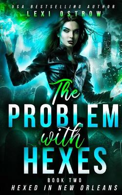 Book cover for The Problem With Hexes