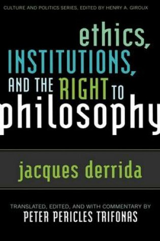 Cover of Ethics, Institutions, and the Right to Philosophy