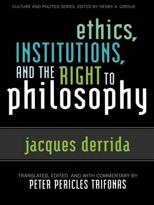 Book cover for Ethics, Institutions, and the Right to Philosophy