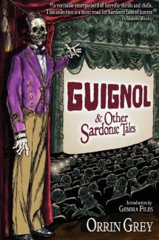 Cover of Guignol & Other Sardonic Tales