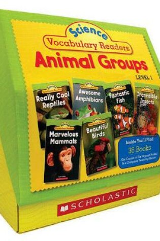 Cover of Science Vocabulary Readers: Animal Groups