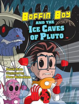 Book cover for Boffin Boy and the Ice Caves of Pluto