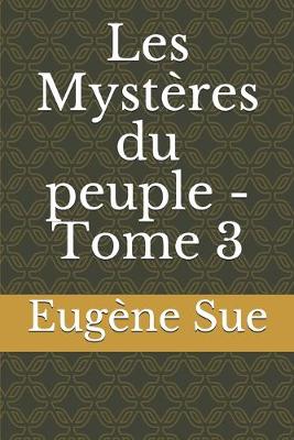 Cover of Les Mystères du peuple - Tome 3