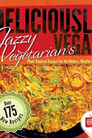 Cover of Jazzy Vegetarian's Deliciously Vegan