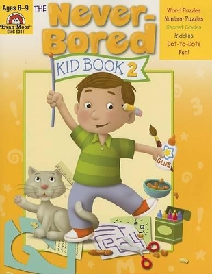 Cover of The Never-Bored Kid Book 2, Age 8 - 9 Workbook