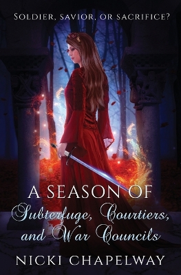Book cover for A Season of Subterfuge, Courtiers, and War Councils