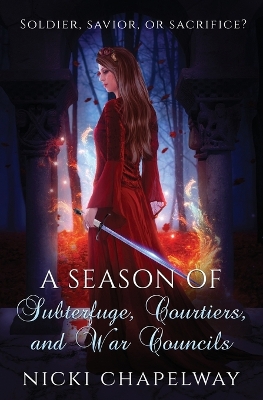 Cover of A Season of Subterfuge, Courtiers, and War Councils