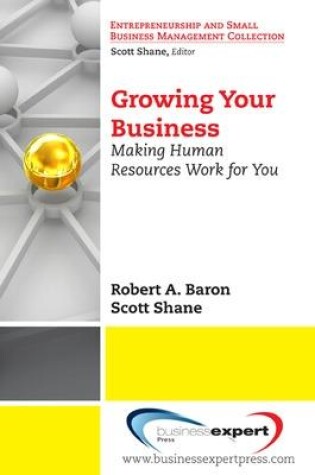 Cover of Growing Your Business: Making Human Resources Work for You