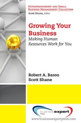 Book cover for Growing Your Business: Making Human Resources Work for You